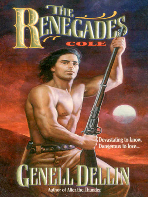 Title details for The Renegades by Genell Dellin - Available